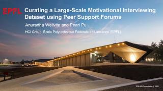 COLING'22 Pitch | Curating a Large-Scale Motivational Interviewing Dataset using PeerSupport Forums