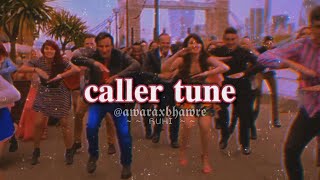 caller tune (slowed   reverb) LoFi / neeti mohan, neeraj shridhar / humshakals