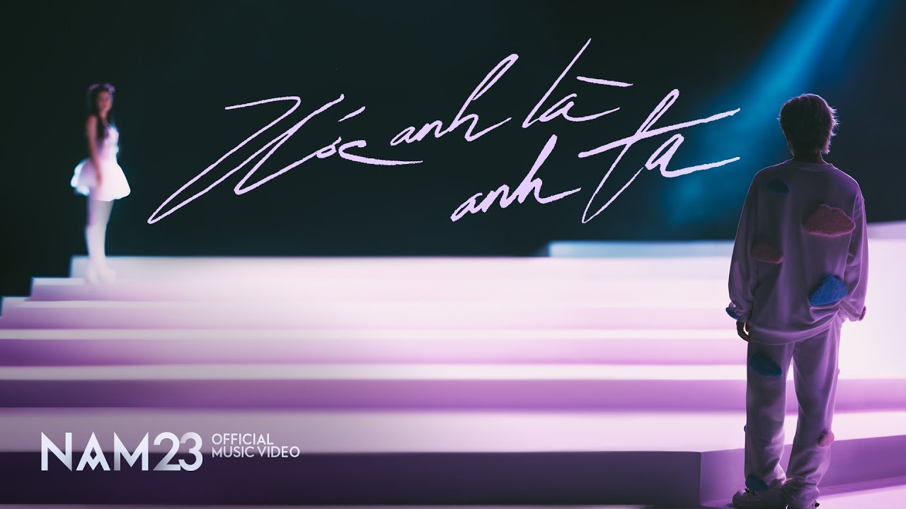Watch NAM23 - ƯỚC ANH LÀ ANH TA | Official MV on YouTube Watch NAM23 - ƯỚC ANH LÀ ANH TA | Official MV on YouTube