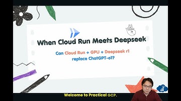 When Cloud Run Meets Deepseek