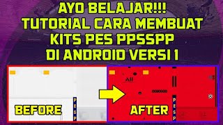 GAMPANG!!! Tutorial Cara Membuat Kits For PES PPSSPP # 5