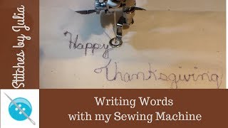Free Motion Writing with My Sewing Machine Free Motion Writing with My Sewing Machine