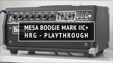 Mesa Boogie Mark IIC+ (HRG) - Playthrough