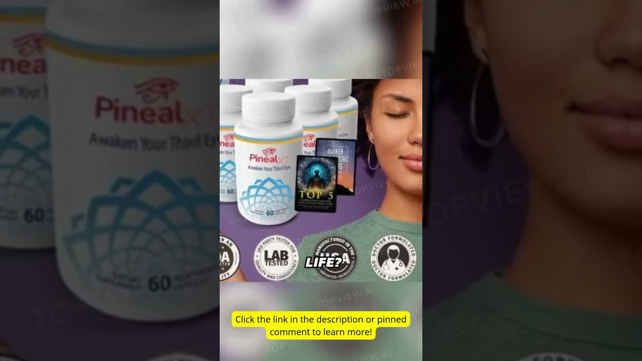 Pineal XT|PinealXT Supplement | PinelalXT Review | Pineal XT Gland Activate | Pineal XT Reviews |