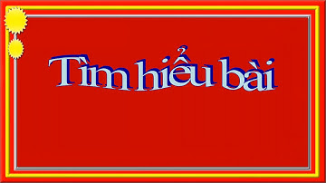 TẬP ĐỌC LỚP 1: BÀI CÁI BỐNG