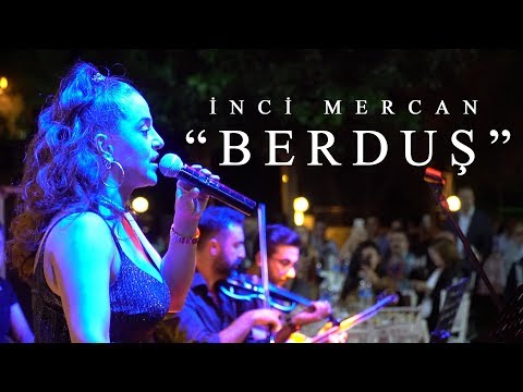 İnci Mercan-BERDUŞ