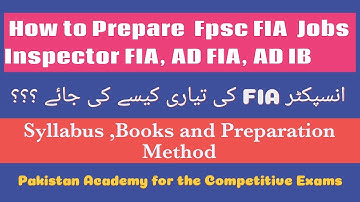 How to prepare Fpsc FIA ,IB test 2022 | FIA syllabus 2022 | Books & preparation,complete Guidence.