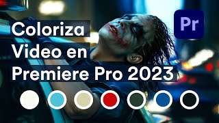 Cómo colorizar video en Adobe Premiere Pro 2023  Tutorial #4 (lumetri color)