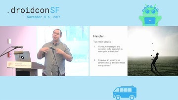 droidcon SF 2017 -  Looper.loop() - Understanding Android