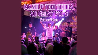 Tehi Teiba X Bale Wale India Mashup Cover Ah Gelay dj Yan Remix