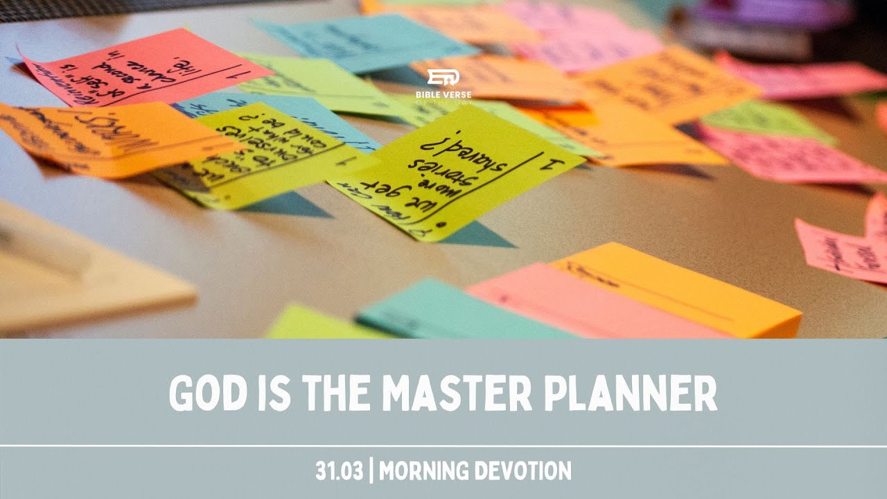 god-is-the-master-planner-morning-devotion-youtube