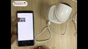 HƯỚNG DẪN CÀI ĐẶT CAMERA EBITCAM P4 - CAMERA THƯƠNG HIỆU ĐỨC