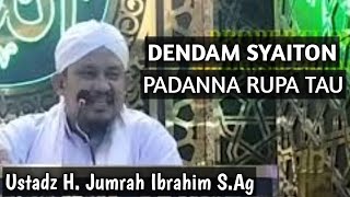 Ustadz H. Jumrah Ibrahim S.Ag || ceramah bahasa Bugis