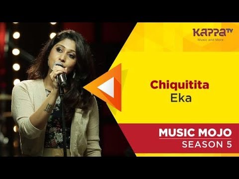 kappa tv songs whatsapp status Chiquitita - Eka - Music Mojo Season 5 - Kappa TV