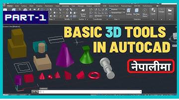 Autocad 3D for Beginners || Basic 3D tools for Autocad, in Nepali || #Autocad3D #Autocad_in_Nepali