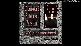 Pet Shop Boys - West End Girls (Ultrasound Extended Version - 2019 Remastered)