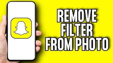 How To Remove Filter From Snapchat Picture Photo