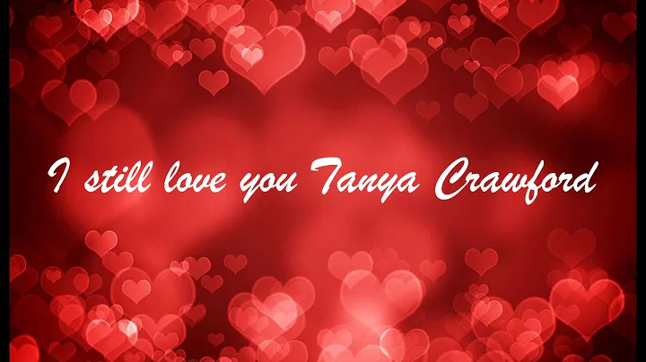 I Still Love Tanya Crawford