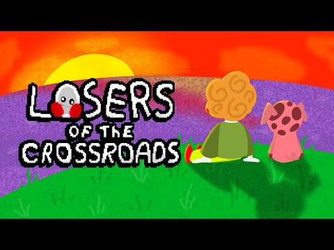 Losers of the Crossroads
