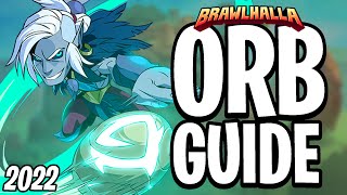 Complete Brawlhalla Orb Combo Guide (2022)