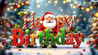 Christmas Happy Birthday Song | Happy Birthday Song | Merry Christmas| Happy Birthday to You | B-day