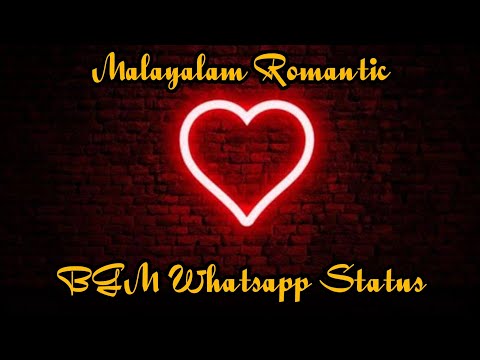 Malayalam Romantic Bgm Whatsapp Status Love Whatsapp Status