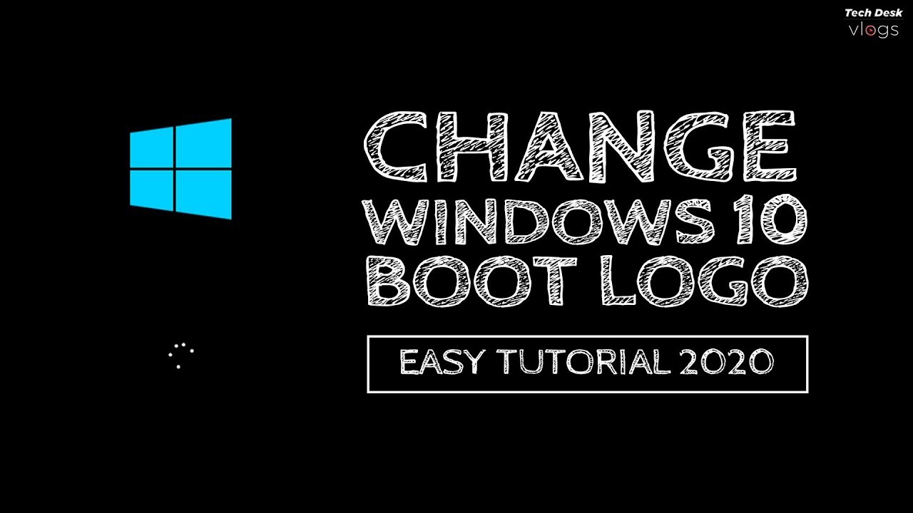 How to Change Default Windows 10 Boot Logo Icon to Any Image - Using