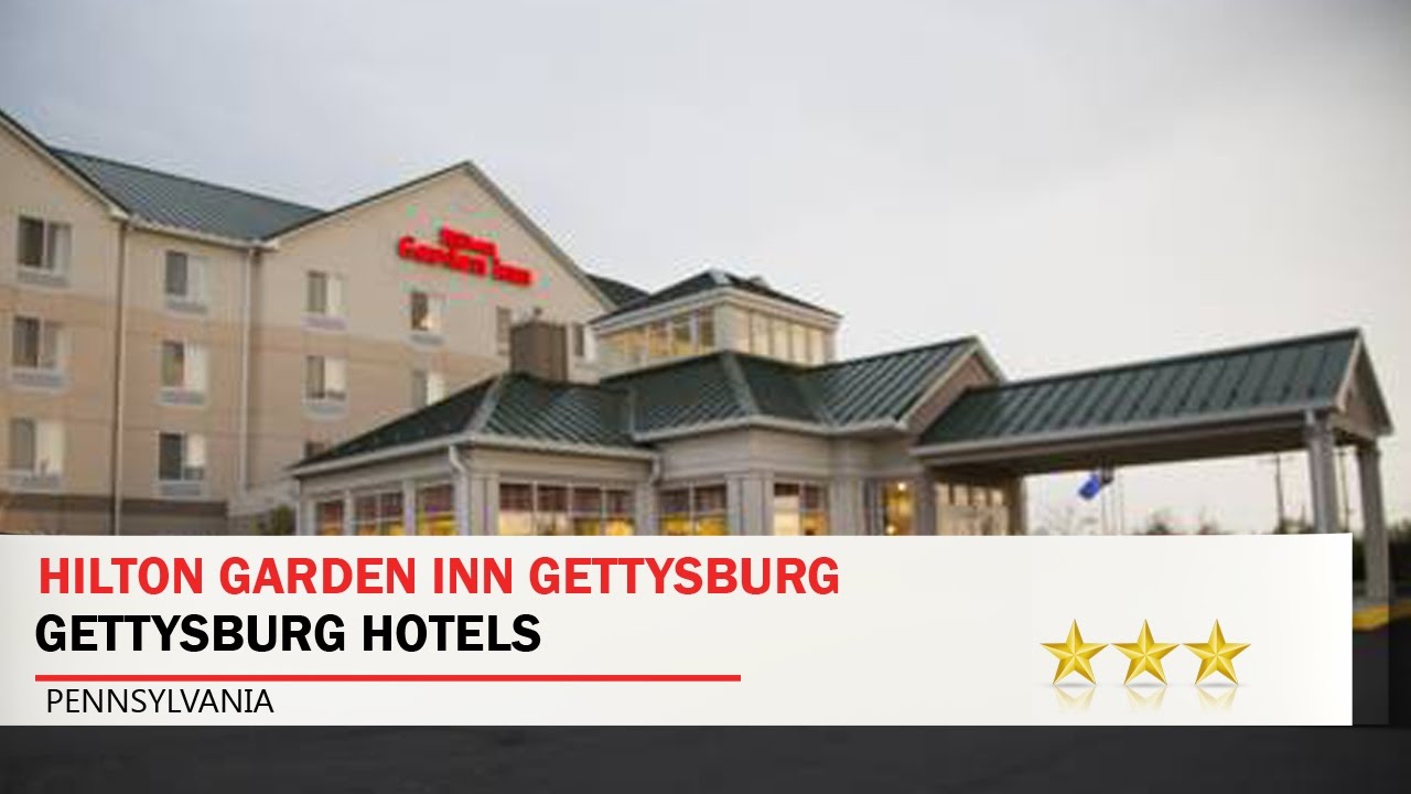 Hilton Garden Inn Gettysburg Gettysburg Hotels Pennsylvania