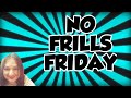 No frills fridaycheap meal ideas