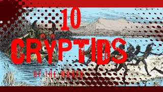 10 Cryptids of the World