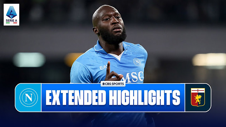 Napoli-Genoa: Highlights estesi | Serie A | CBS Sports Golazo