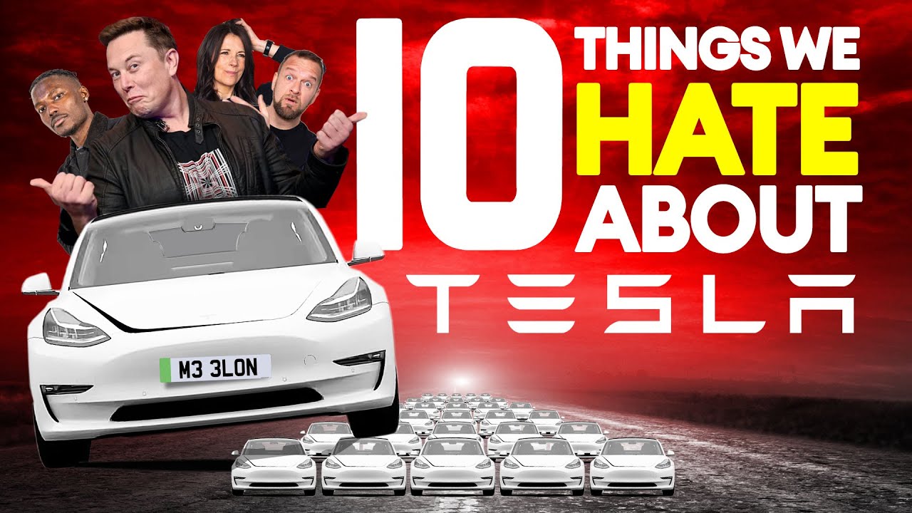 The TEN things we HATE about Tesla (by the people who also love them) | Electrifying