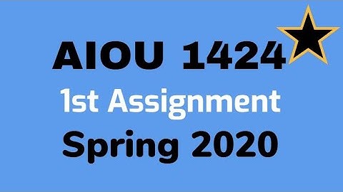 AIOU 1424 first Assignment Spring 2020 I Moalim