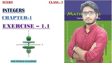 EXERCISE-1.1- INTEGERS - CHAPTER-1. CLASS 7th - NCERT MATHEMATICS. By Seemab @edugrab
