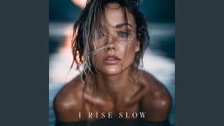 I Rise Slow (German) - Ryan Sterling