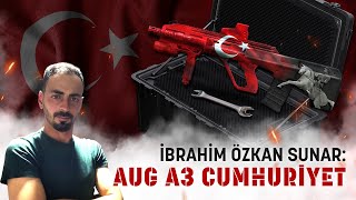 İbrahim Özkan Sunar #1  AUG A3 Cumhuriyet