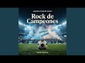Argentina Football Anthem – Rock de Campeones