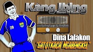 KANG IBING & ASEP TRUNA SIARAN DI RADIO, DINA CARIOS GATOTKACA NGABENGKEL.!!