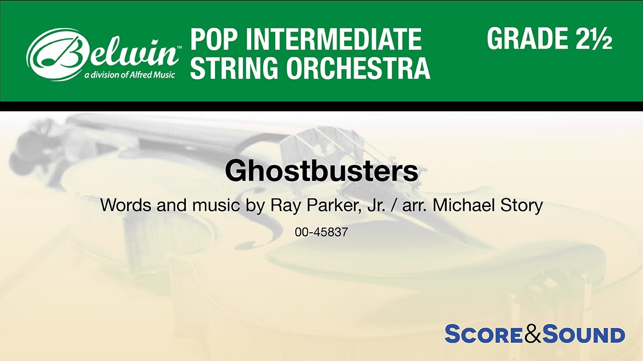 Watch Ghostbusters, arr. Michael Story – Score & Sound on YouTube Watch Ghostbusters, arr. Michael Story – Score & Sound on YouTube