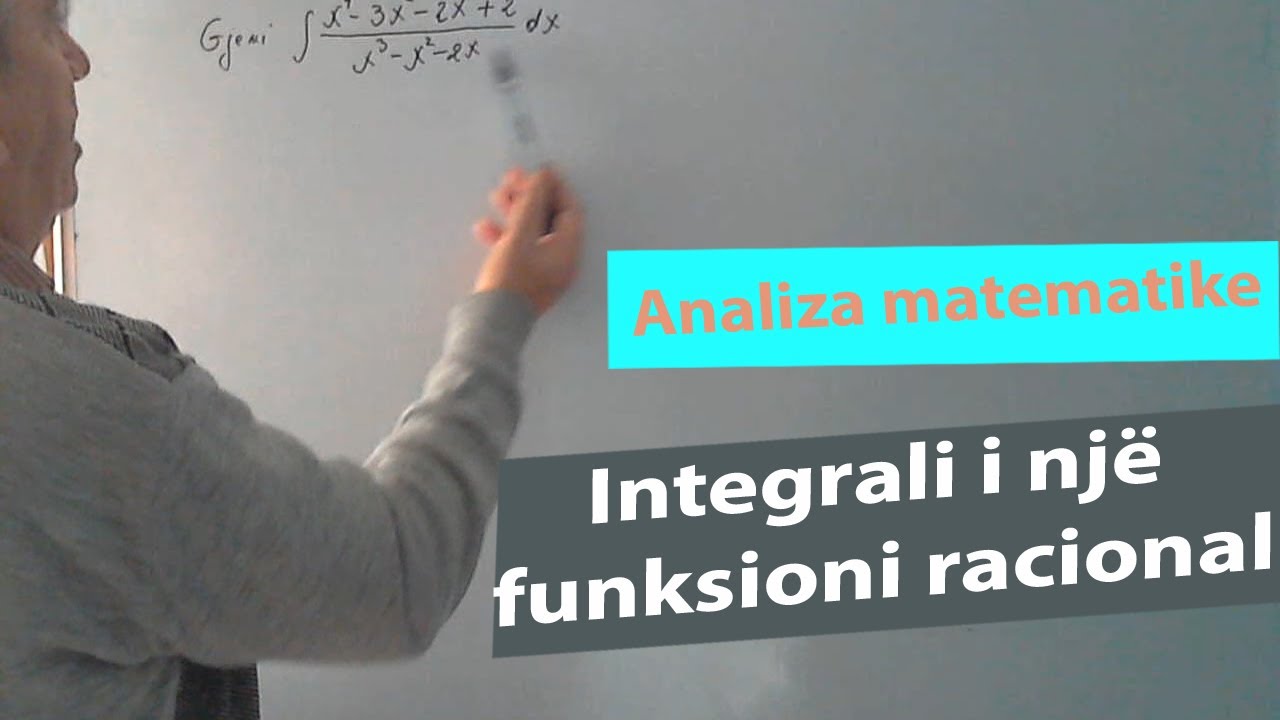 Analiza Matematike Ushtrime/ Integrali i një funksioni racional