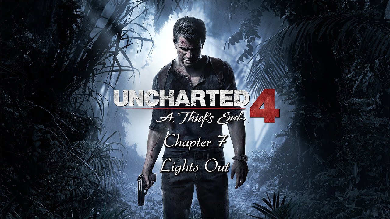 Uncharted 4 Chapter 07 Lights Out YouTube