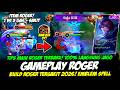 TIPS MAIN ROGER TERBARU + CARA ROGER SAKIT BANGET❗BUILD ROGER TERSAKIT 2026❗TOP GLOBAL ROGER