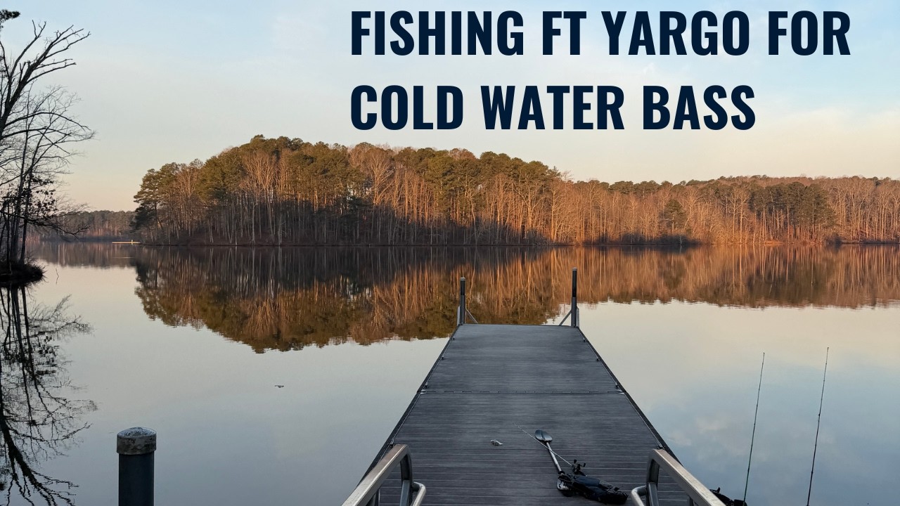 Cold Water Bass Fishing Fort Yargo