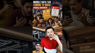 ₹1 / Per GB - New 'Mobile Data Tax' SHOOK India #shortsfeed
