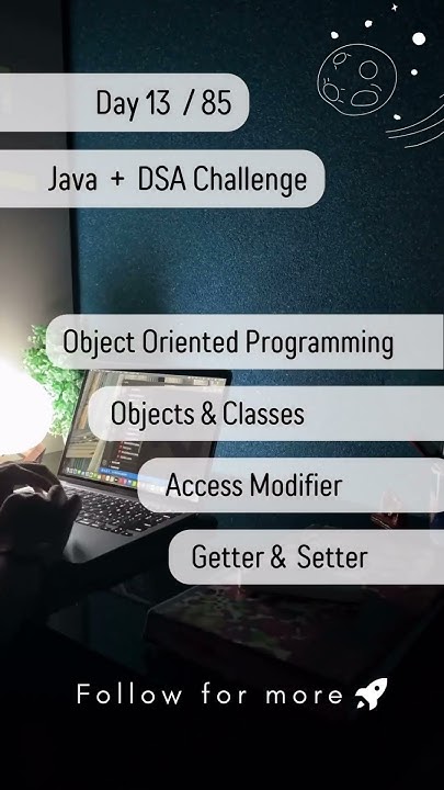 Day 13: OOPS - Objects, Classes, Access Modifiers, Getters & Setters ...