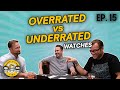 6 overrated vs 6 underrated watches  rolex omega tudor patek