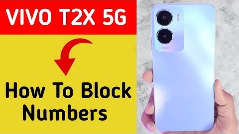 Vivo T2X 5G Blacklist me number kaise hataya, How to remove connect number from blocklist in Vivo T2