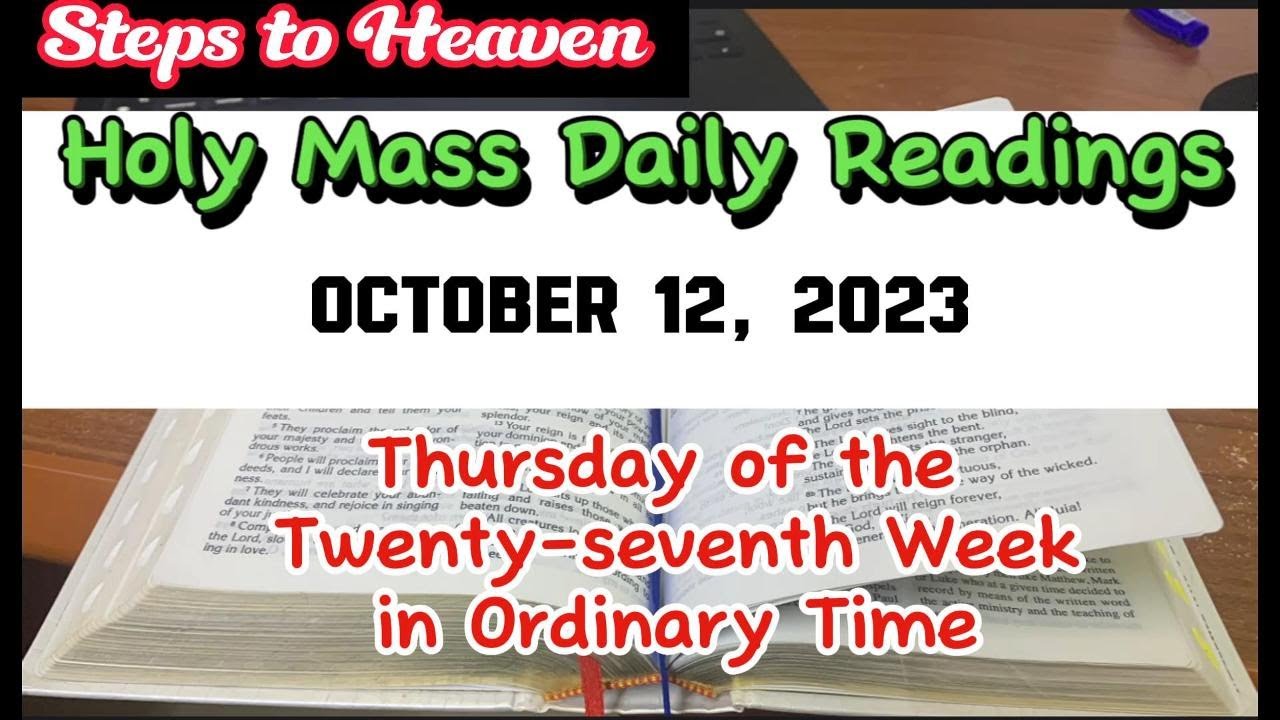 HOLY MASS DAILY READINGS | THURSDAY, OCTOBER 12, 2023 - YouTube