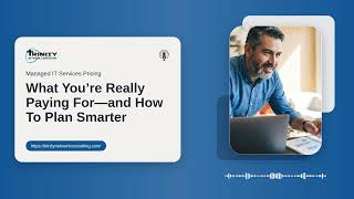 Managed IT Services Pricing: What You’re Really Paying For—and How To Plan Smarter
