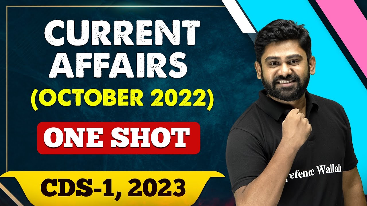 Current Affairs (October) 2022 || One Shot || CDS - 1 2023 - YouTube